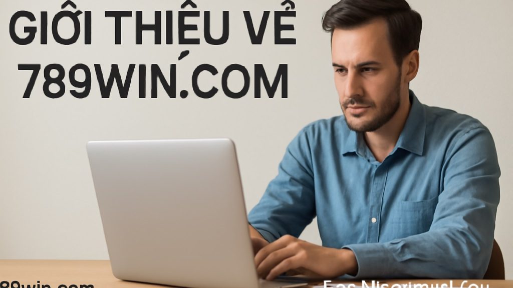 Minh họa: Giới Thiệu Về 789win.com